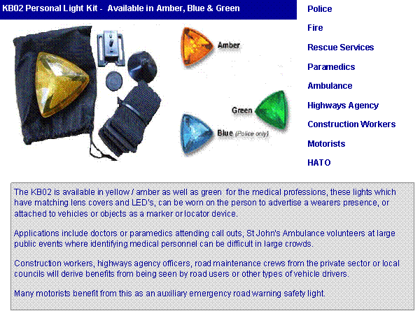 Ideal for highways agency traffic officers HATO